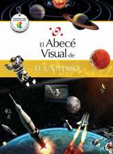 El Abece Visual del Universo = The Illustrated Basics of the Universe