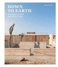 DOWN TO EARTH - Rammed Earth Architecture