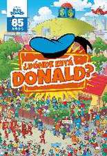 ¿Dónde está Donald?