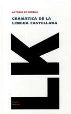 Gramatica de la Lengua Castellana: Sucesos, Casos de la Gran Nacion T