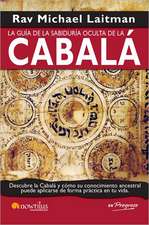 Guia de la Sabiduria Oculta de la Cabala = A Guide the Hidden Wisdom of Kabbalah