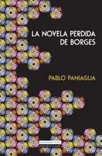 La Novela Perdida de Borges