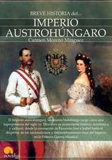 Breve Historia del Imperio Austrohungaro