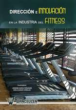 Direccion E Innovacion En La Industria del Fitness