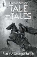 Tale of Tales - Part I