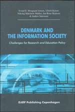 Denmark and the Information Society: Challenges for Research and Education