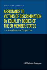 Assistance to Victims of Discrimination by Equality Bodies of the Eu Member States