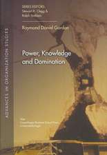 Power, Knowledge and Domination