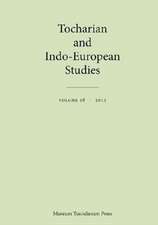 Tocharian and Indo-European Studies 16