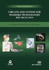 Circuits and Systems for Wearable Technologies: IEEE UKCAS 219