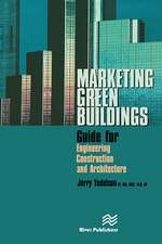 Marketing Green Buildings: Guide for Engineering, Construction and Architecture