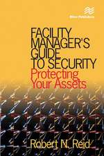 Facility Manager's Guide to Security