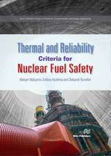 Thermal and Reliability Criteria for Nuclear Fuel Safety