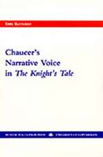 Chaucer's Narrative Voice in "The Knight's Tale"