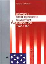 Denmark's Social Democratic Government and the Marshall Plan