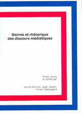 Genres Et Rhetorique Des Discours Mediatiques Aby Jeanne Strunck, Inger Lassen and Torben Vestergaard