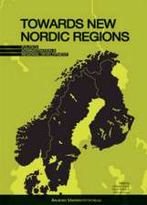 Towards New Nordic Regions