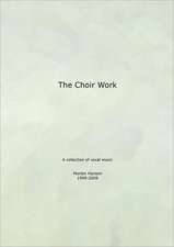 The Choir Work