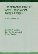 Motivation Effect of Active Labor Market Policy on Wages