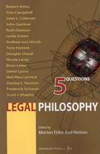 Legal Philosophy: 5 Questions