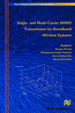 Single- And Multi-Carrier Mimo Transmission for Broadband Wireless Systems