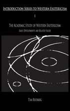 The Academic Study of Western Esotericism