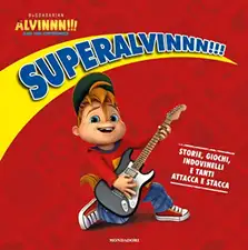 SuperAlvinnn!!!. Alvinnn!!! and the Chipmunks