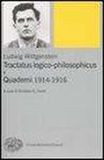 Tractatus logico-philosophicus e Quaderni 1914-1916