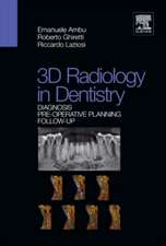 D radiology in dentistry - Diagnosis Pre-operative Planning Follow-up