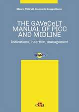 GAVECELT MANUALOF PICC & MIDLINE