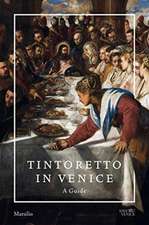 Tintoretto in Venice: A Guide