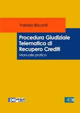 Procedura Giudiziale Telematica di Recupero Crediti