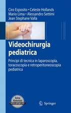 Videochirurgia pediatrica: Principi di tecnica in laparoscopia, toracoscopia e retroperitoneoscopia pediatrica