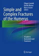 Simple and Complex Fractures of the Humerus: A Guide to Assessment and Treatment