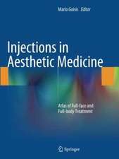 Injections in Aesthetic Medicine: Atlas of Full-face and Full-body Treatment