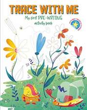 Trace With Me: My First Pre-writing Activity Book