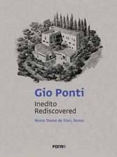 GIO PONTI INEDITO REDISCOVERED