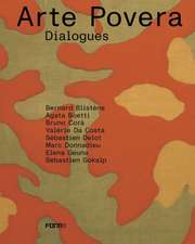 Arte Povera. Dialogues