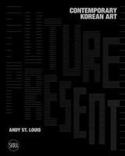 Future Present: Contemporary Korean Art