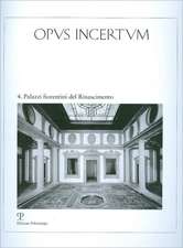 Opus Incertum, Numero 4: Palazzi Fiorentini del Rinascimento