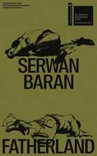 Serwan Baran: Fatherland