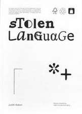 Judith Kakon: Stolen Language