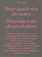 Yves Klein: Dreaming in the Dream of Others