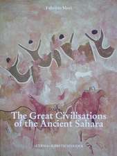 The Great Civilisations of the Ancient Sahara