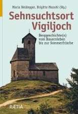 Sehnsuchtsort Vigiljoch