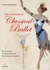 Language of Classical Ballet