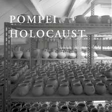 POMPEI HOLOCAUST