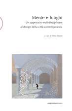 Mente e luoghi: Un approccio multidisciplinare al design della città contemporanea