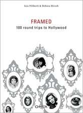 Framed: 100 Round Trips to Hollywood