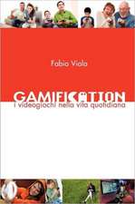 Gamification: I Videogiochi nella Vita Quotidiana